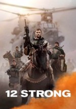 12 Savaşçı – 12 Strong 2018 Türkçe Altyazılı 1080p izle